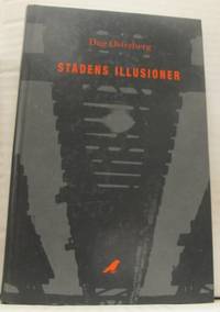 Stadens illusioner. En sociomateriell tolkning av…