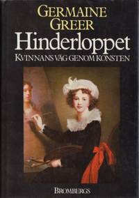 Hinderloppet. Kvinnans väg genom konsten.