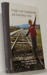 Insikt och beteende på barnets nivå.
