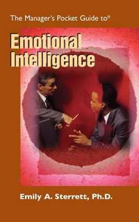 The Manager's Pocket Guide to Emotional Intelligence : From Management to Leadership