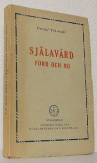 Själavård förr och nu.