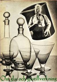 Om glas och glastillverkning.