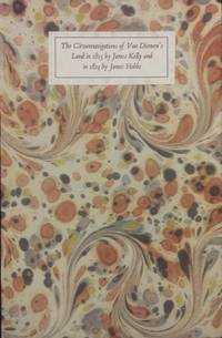 The Circumnavigations of Van Diemen's Land in 1815 by James Kelly and in 1824 by James Hobbs.