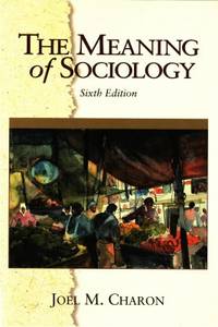 The Meaning of Sociology.
