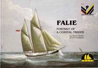 FALIE Portrait of a Coastal Trader (Signed copy) by Gordon Robert and Pickhaver - Signed First Edition - 1985 - from Adelaide Booksellers (SKU: BIB281366)