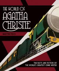 cover of The World of Agatha Christie: The Facts and Fiction of the World's Greatest Crime Writer