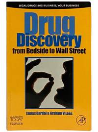 Drug Discovery from Bedside to Wall Street