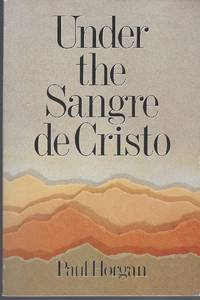 Under the Sangre De Cristo