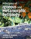 Principles of Igneous and Metamorphic Petrology by Philpotts, Anthony (Yale University, Connecticut),Ague, Jay (Yale University, Connecticut)