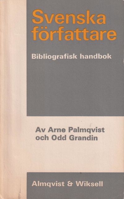Svenska författare. Bibliografisk handbok. [Utg.…