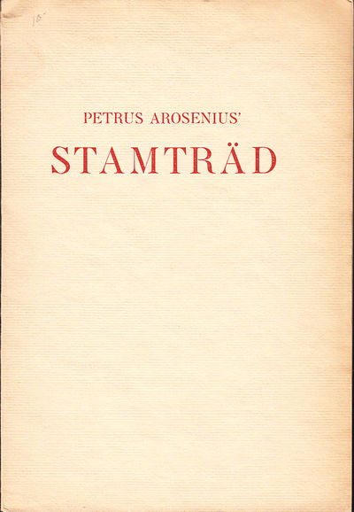 Petrus Arosenius' stamträd. Upprättadt år 1911.