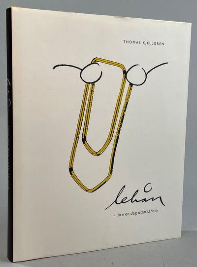 Lehån. Inte en dag utan streck. Ett porträtt av…