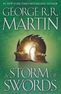 A Storm of Swords (A Song of Ice and Fire, Book 3) by George R. R. Martin - 2000-05-03