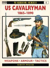 US Cavalryman 1865-1890 (Warrior Series 4)