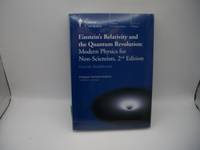 Einstein's Relativity and the Quantum Revolution: Modern Physics for Non-Scientists, 2nd Edition