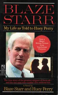 image of Blaze Starr - A Novel My Life As Told to Huey Perry