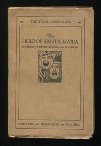 The Hero of Santa Maria; a ridiculous tragedy in one act