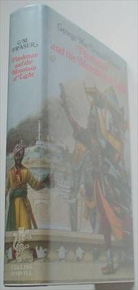 FLASHMAN AND THE MOUNTAIN OF LIGHT. From the Flashman Papers 1845-46