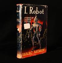 I, Robot by Isaac Asimov - 1952