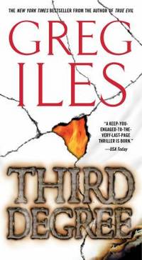 Third Degree: A Novel by Iles, Greg - 2008