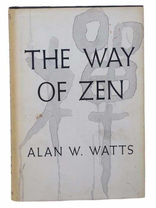 The Way of Zen By Alan W. [Wilson] Watts 8th Printing 1957 From