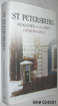 St Petersburg: Shadows of the Past