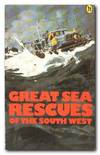 Great Sea Rescues Of The South West