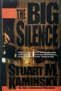 The Big Silence: An Abe Lieberman Mystery