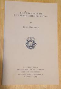 The Archives of Charles Scribner's Sons Volume XLVI Number 2 Winter 1985