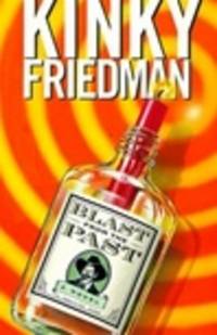 image of Friedman, Kinky | Blast From the Past | Signed First Edition Copy