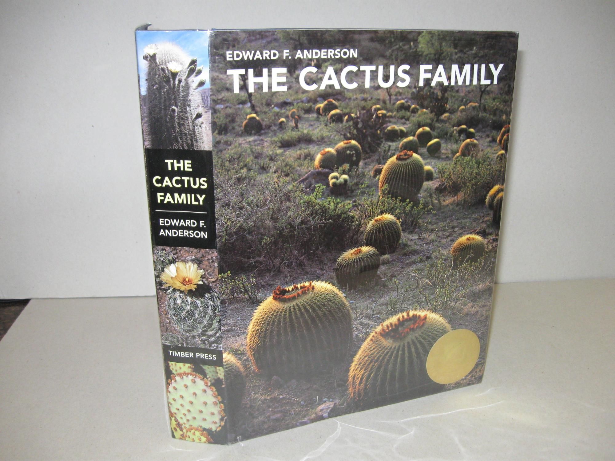 The Cactus Family by Edward F Anderson