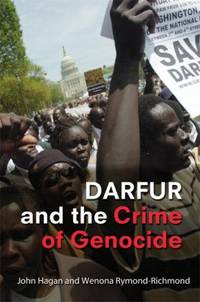 Darfur and the Crime of Genocide by John Hagan; Wenona Rymond-Richmond - 2008