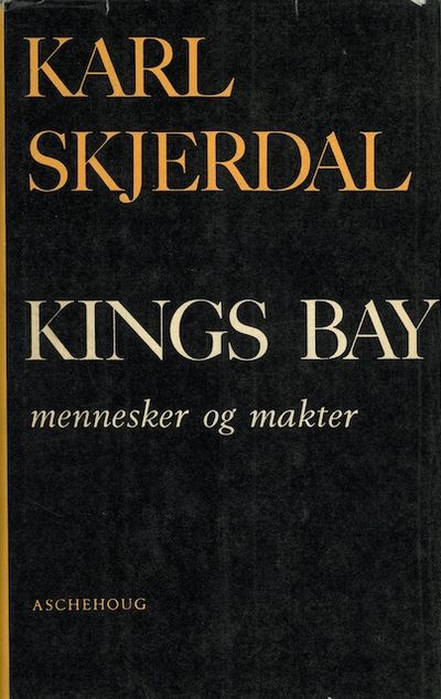 Kings Bay - mennesker og makter.