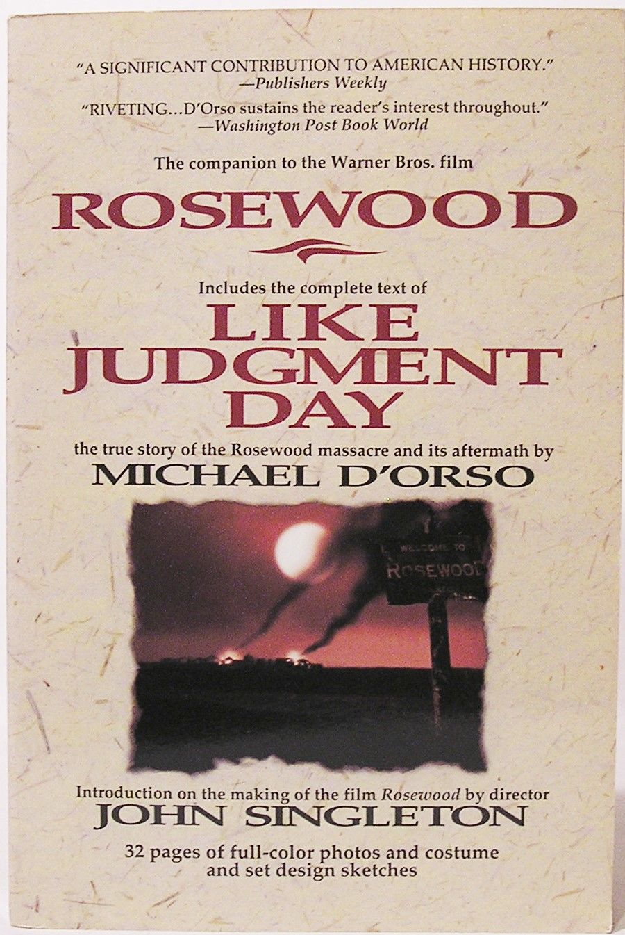 The Companion to the Warner Bros. Film Rosewood / Like Judgement Day