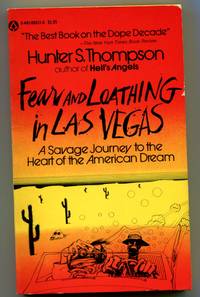 Fear and Loathing in Las Vegas by Hunter S Thompson - 1971