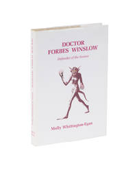 Doctor Forbes Winslow: Defender of the Insane