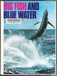 image of BIG FISH AND BLUE WATER Gamefishing in the Pacific