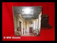 Palazzi of Rome / text by Carlo Cresti and Claudio Rendina ; photography by Massimo Listri ;...
