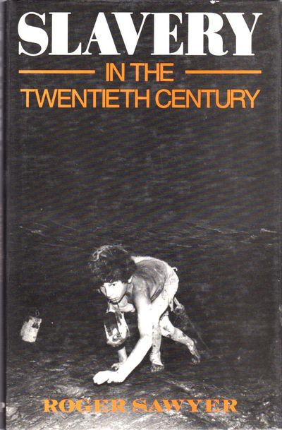 Slavery in the Twentieth Century.