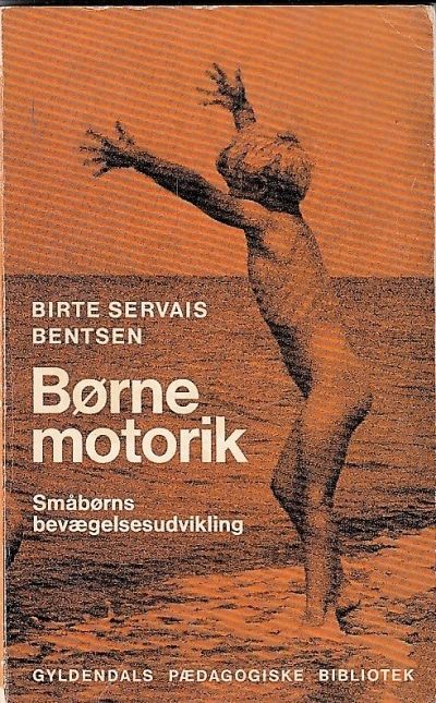 Børnemotorik. Småbørns bevægelsesudvikling
