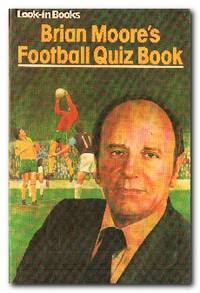 Brian Moore&#039;s Football Quiz Book de Moore, Brian - 1977