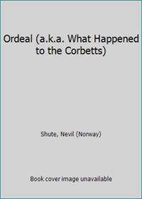 image of Ordeal (a.k.a. What Happened to the Corbetts)