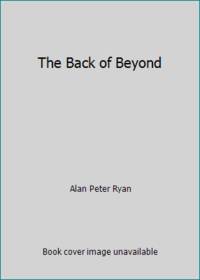The Back of Beyond: New Stories