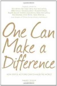 One Can Make a Difference: Original stories by the Dali Lama, Paul McCartney, Willie Nelson,...