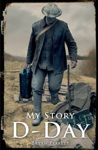 D-Day (My Story)