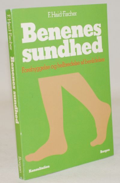 Benenes sundhed - forebyggelse og helbredelse af…