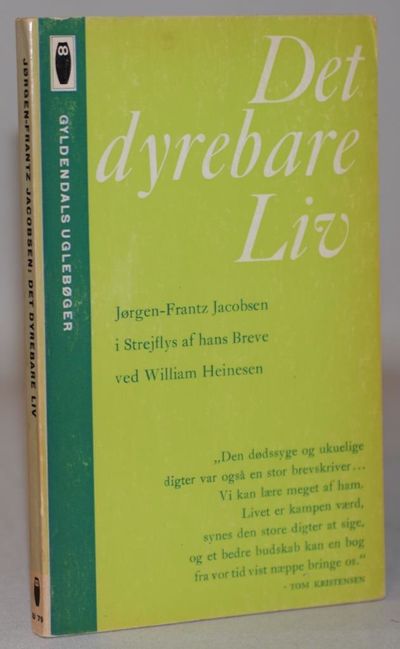 Det dyrebare Liv. Jørgen-Frantz Jacobsen i…
