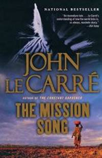 The Mission Song by John le Carre - 2007-07-02