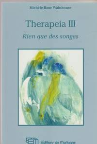 THERAPEIA III. Rien que des songes