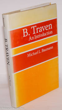 B. Traven: An Introduction